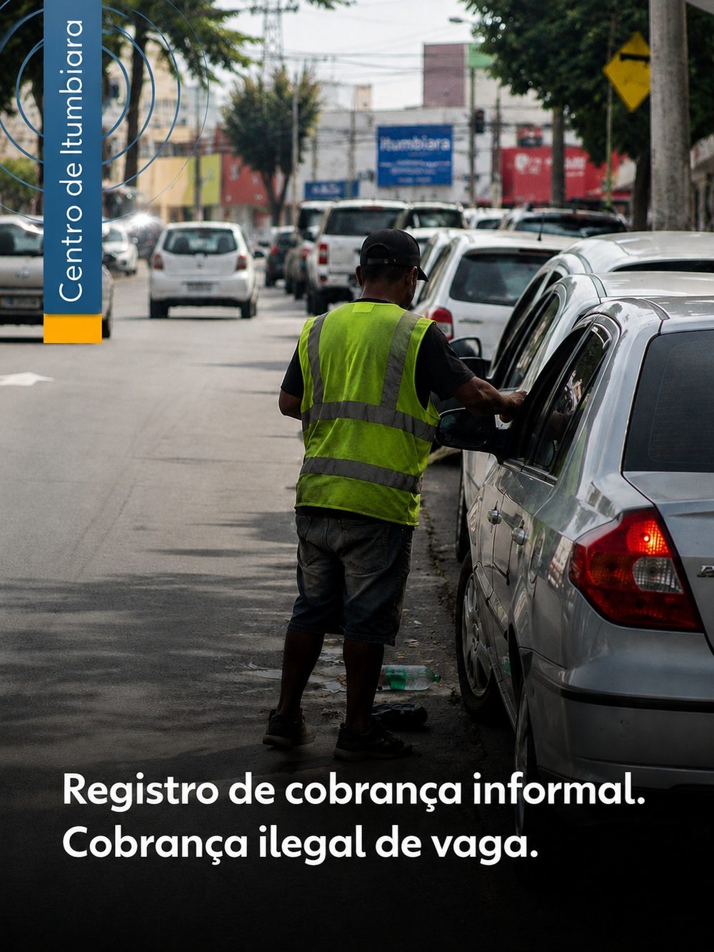 Cobrança informal de vaga pública no centro de Itumbiara
